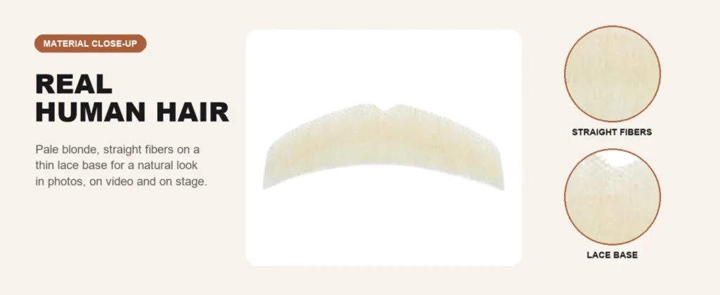 Blonde Straight Mustache — hair and lace details